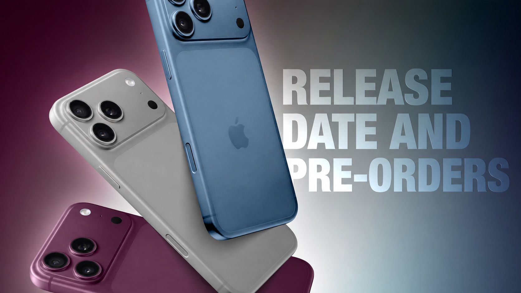 iPhone 18 Pro and iPhone Ultra: Release Date and Pre-Orders
