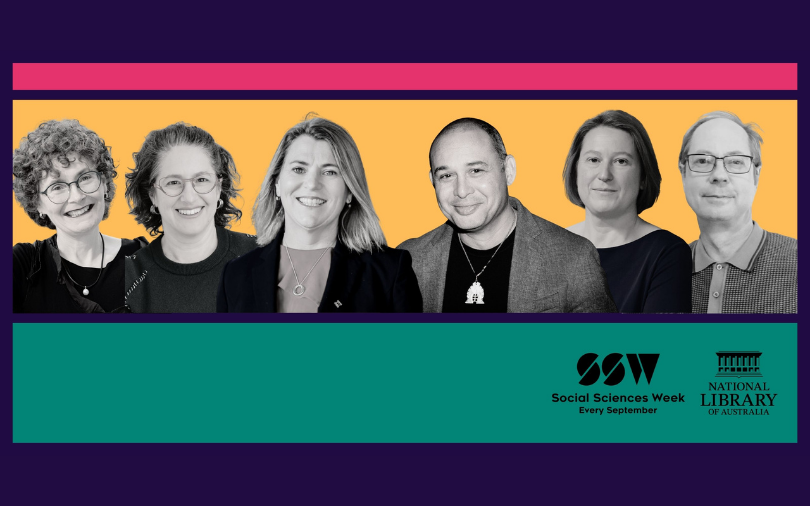 Portraits of six smiling people on a purple, pink, yellow and green banner with the Social Sciences Week and National Library of Australia logo displayed.