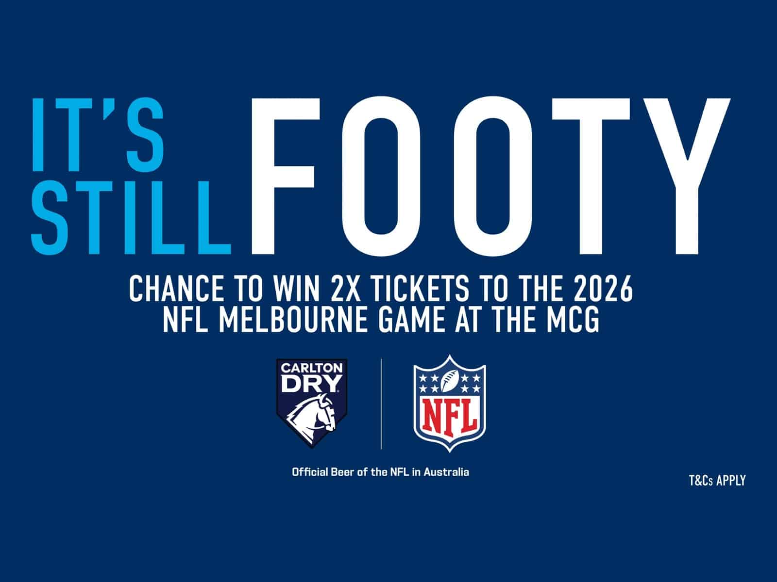 Carlton Dry It's Still Footy key art with the Carlton Dry and NFL logos and the line Official Beer of the NFL in Australia
