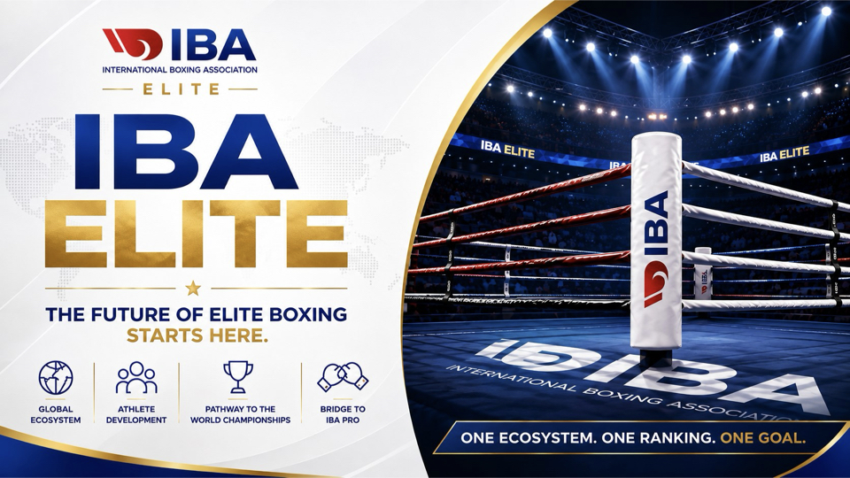 IBA strengthens global boxing ecosystem with launch of IBA ELITE and President’s Cup – IBA