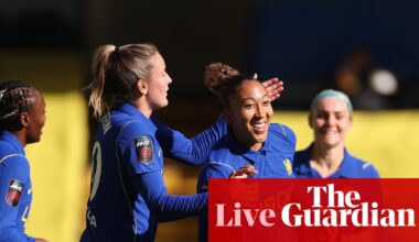 Chelsea 6-2 Tottenham: Women’s Super League – as it happened | Women's Super League