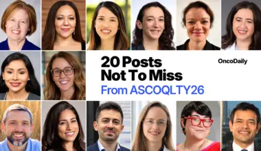 20 Posts Not To Miss From ASCOQLTY26