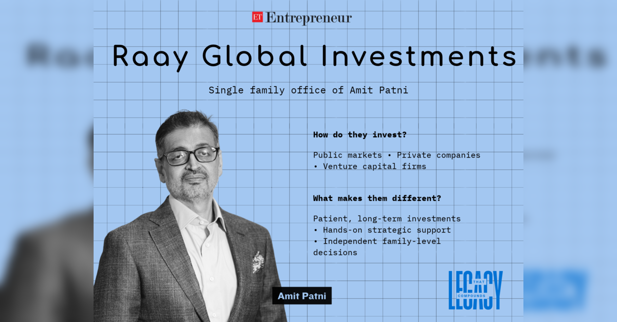 Amit Patni's Legacy: Navigating Family Wealth and Entrepreneurship, ETEntrepreneur
