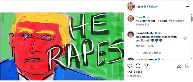 In other blatant attacks on Trump, O'Donnell posted artwork of the president stating 'He rapes'