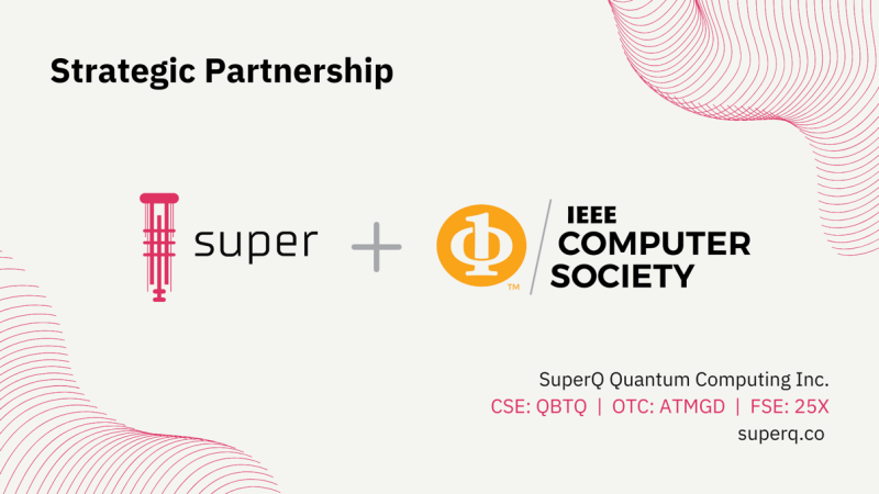 SuperQ Quantum Announces Strategic Partnership with IEEE Computer Society; Joins Apple, AWS and Four Others on an Exclusive Corporate Partners List