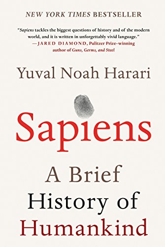 Sapiens: a Brief History of Humankind