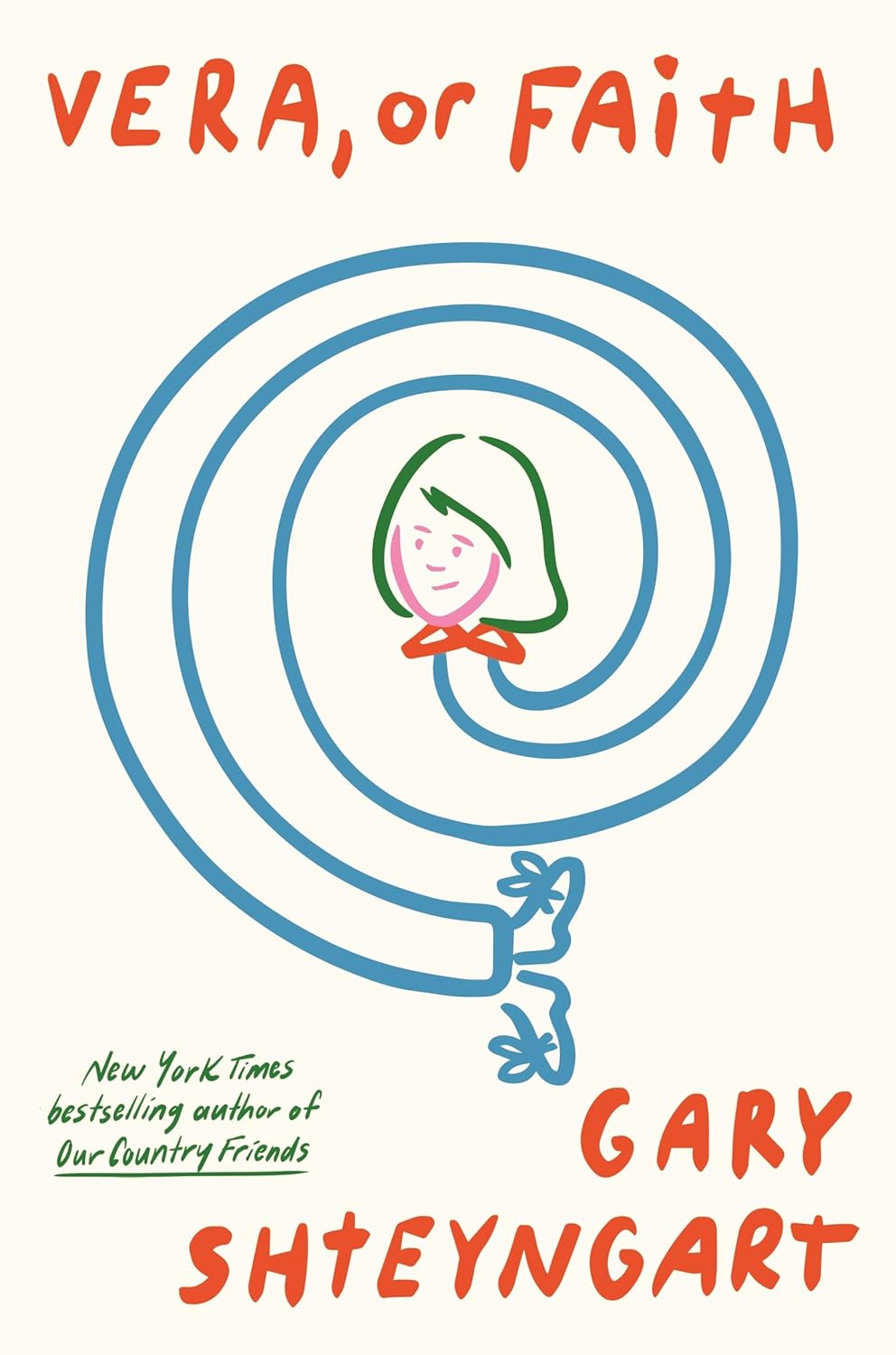 Illustration of book cover for Vera, or Faith by Gary Shteyngart.