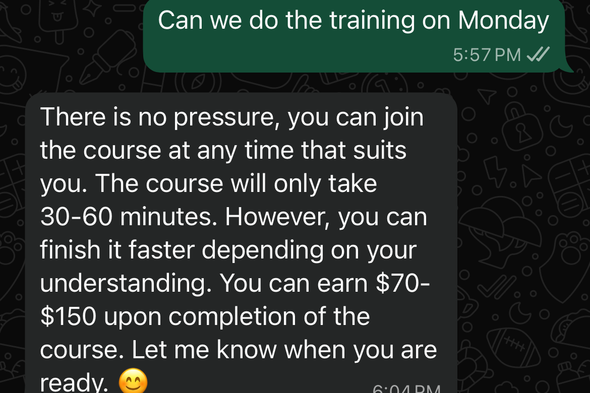 A WhatsApp message going over the expectations for the training and promising between $70 and $150 after the onboarding.