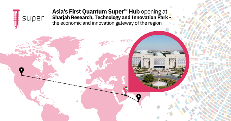 SuperQ Quantum Expands Super (TM) Platform in The UAE with the Launch of Asia's First Quantum Super (TM) Hub in Strategic Partnership with Sharjah Research, Technology and Innovation Park; Updates OTC Symbol to: ATMGF