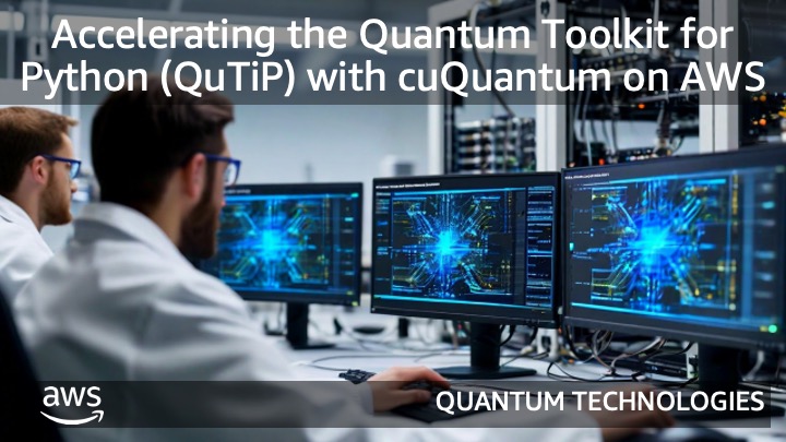 Accelerating the Quantum Toolkit for Python (QuTiP) with cuQuantum on AWS