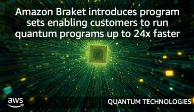 Amazon Braket introduces program sets enabling customers to run quantum programs up to 24x faster