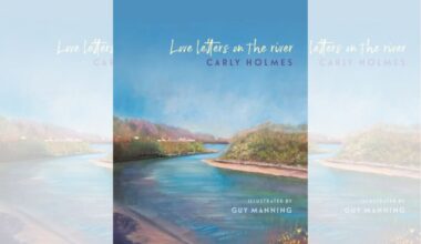 Love Letters on the River by Carly Holmes