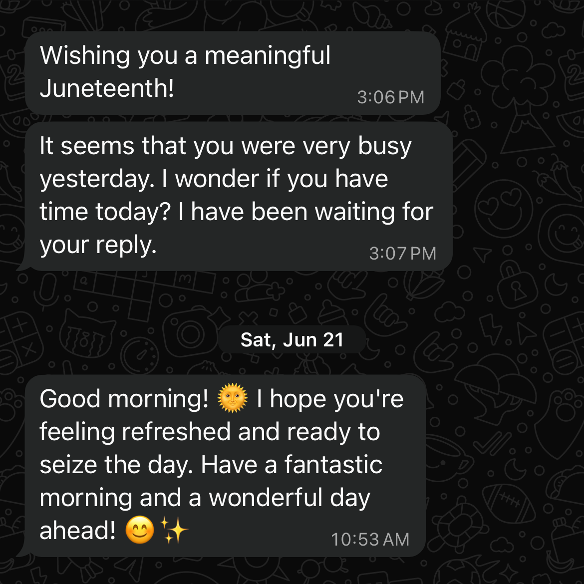 A WhatsApp text exchange over a black background, with a text that begins: "Wishing you a meaningful Juneteenth!" and proceeding to ask the receiver about whether they were interested in the job.