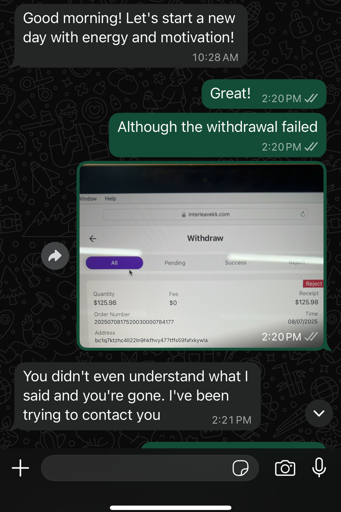 An upbeat morning text from the recruiter: "Let's start a new day with energy and motivation!" The author responds: "Great! Although the withdrawal failed" and attaches a screenshot. Cathy responds: "You didn't even understand what I said and you're gone. I've been trying to contact you."