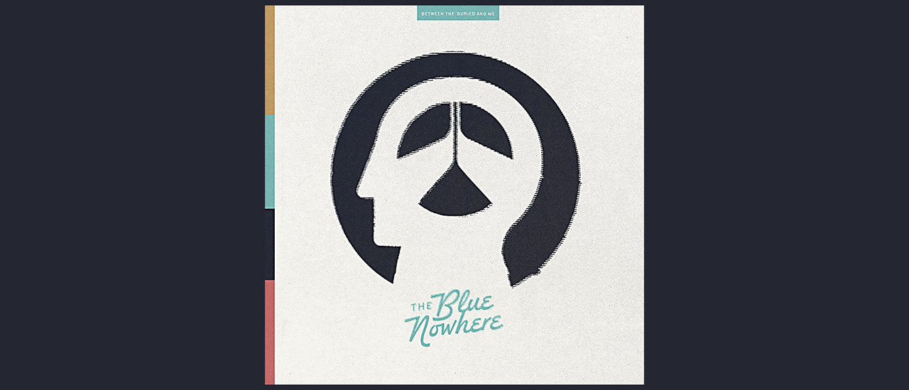 Between The Buried And Me &ndash; The Blue Nowhere