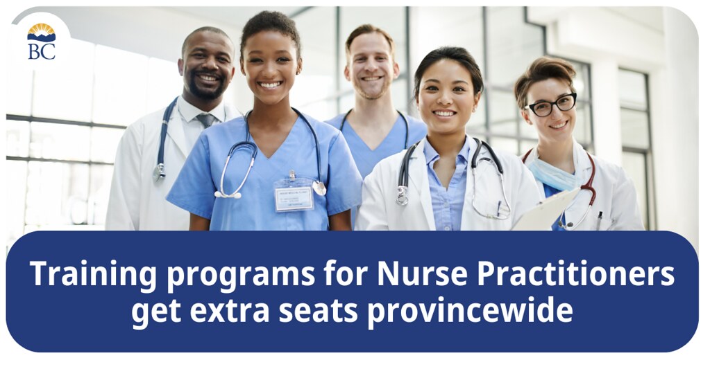 Province adds training seats for nurse practitioners throughout B.C. - BC Gov News