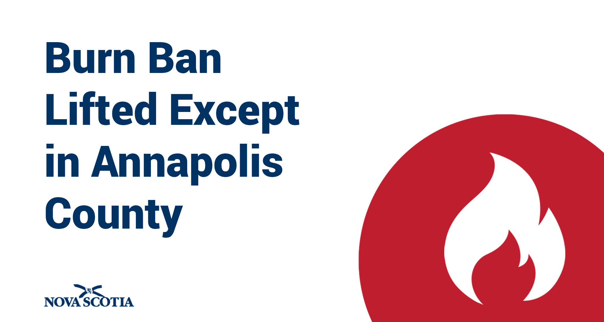Provincewide Burn Ban Lifted Except in Annapolis County
