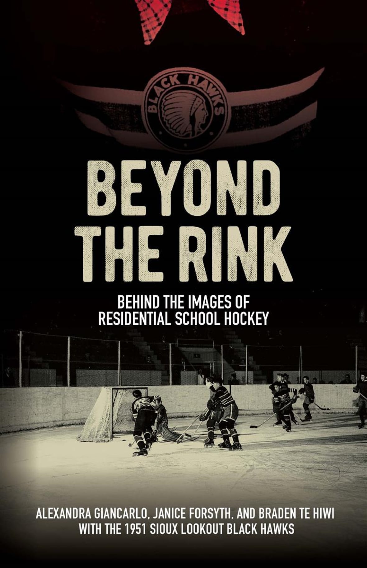 A book cover with a black and white photograph of hockey players on the ice rink. 