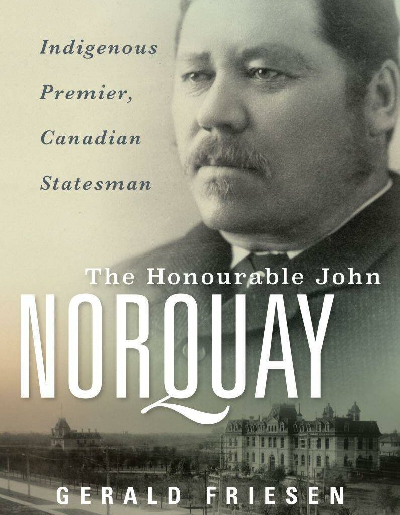The Honourable John Norquay