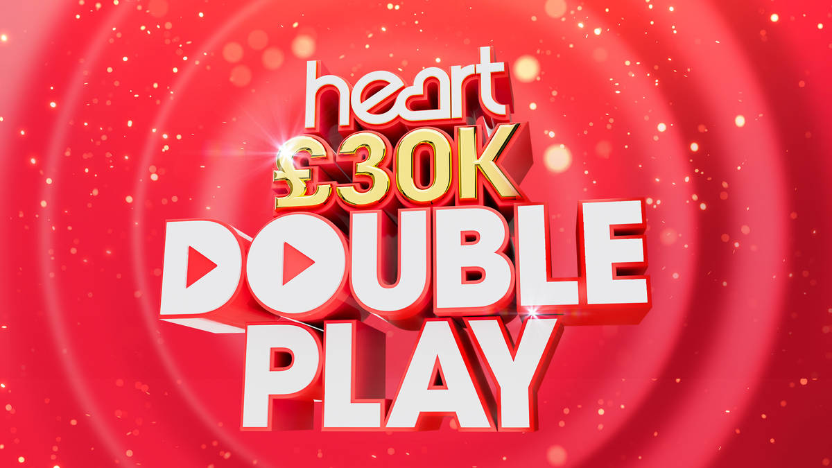 Heart £30K Double Play: How to play and win £30,000