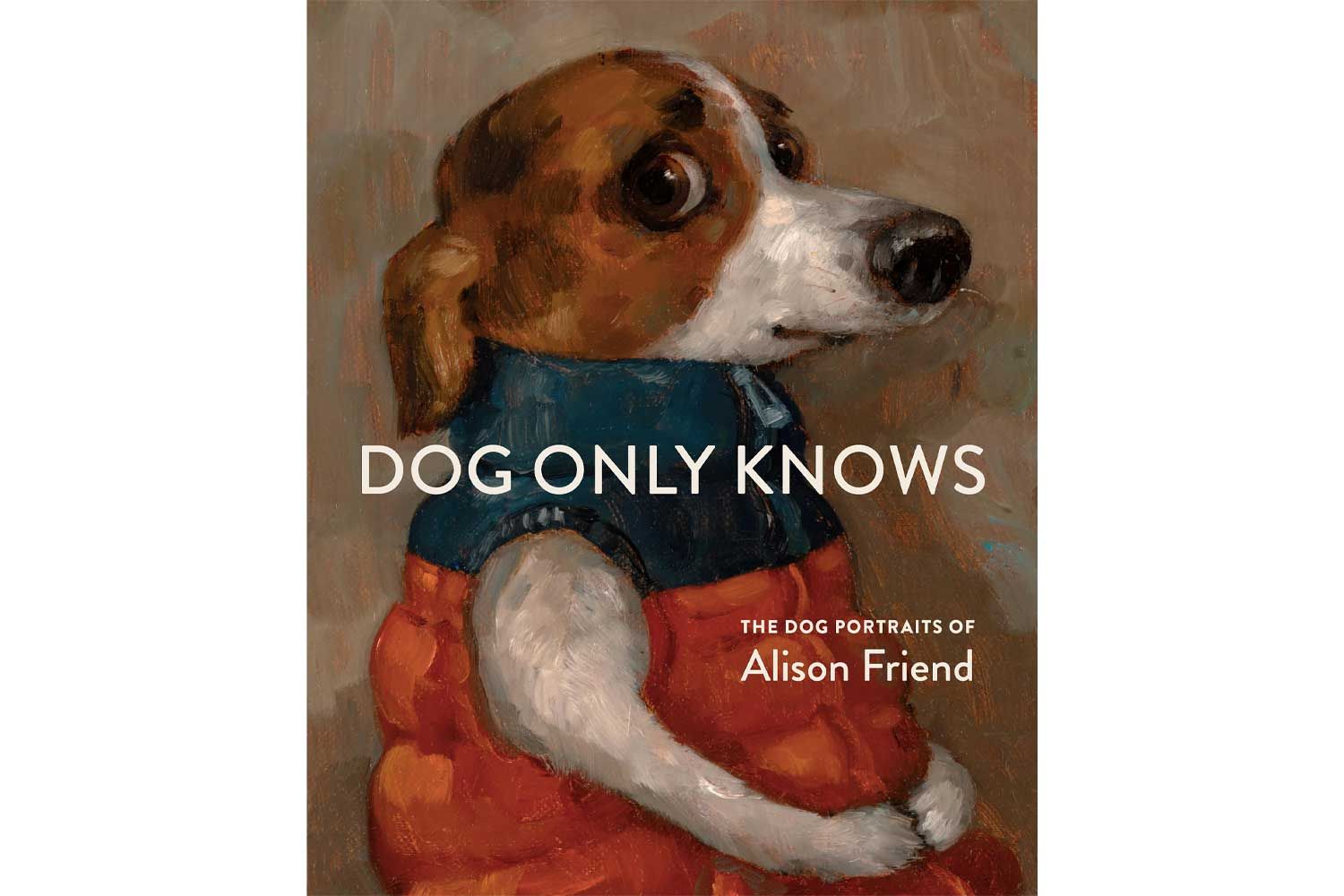 See Inside Alison Friend’s New Book of Viral Dog Portraits (Exclusive)