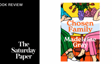 Chosen Family | The Saturday Paper