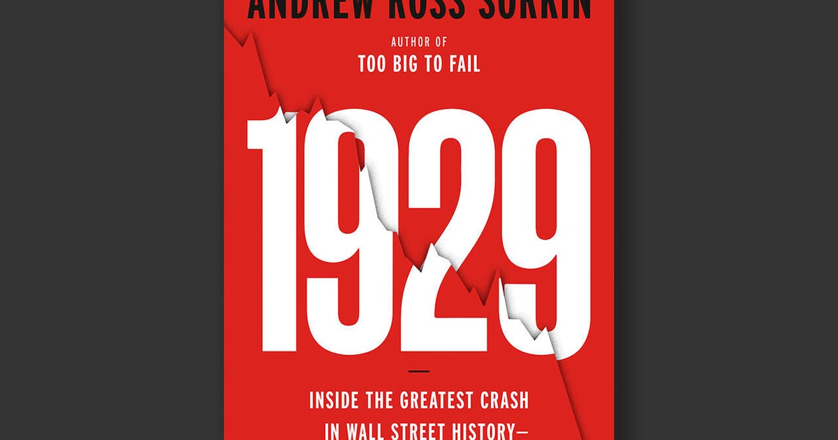 Book excerpt: "1929" by Andrew Ross Sorkin