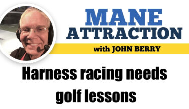 Harness racing needs golf lessons