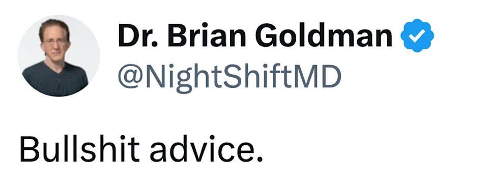 Dr. Brian Goldman tweets: "Bullshit advice."