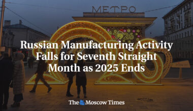 Russian Manufacturing Activity Falls for Seventh Straight Month as 2025 Ends