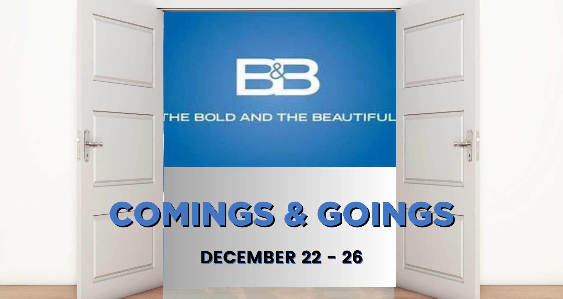 Bold and the Beautiful Comings and Goings: Forrester Family Unites