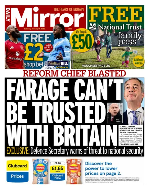 "Farage can't be trusted with Britain" reads the headline on the front page of the Daily Mirror.