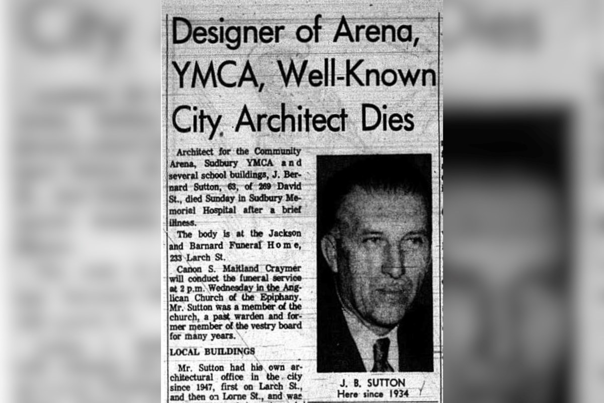 Meet John Bernard Sutton: The man who designed Sudbury Arena