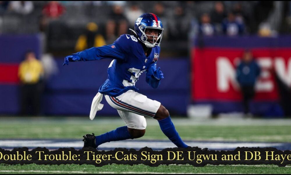 Tiger-Cats Sign DE Ugwu and DB Hayes