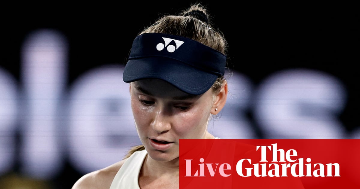 Sabalenka and Rybakina battle through: Australian Open 2026 semi-finals – as it happened | Australian Open 2026