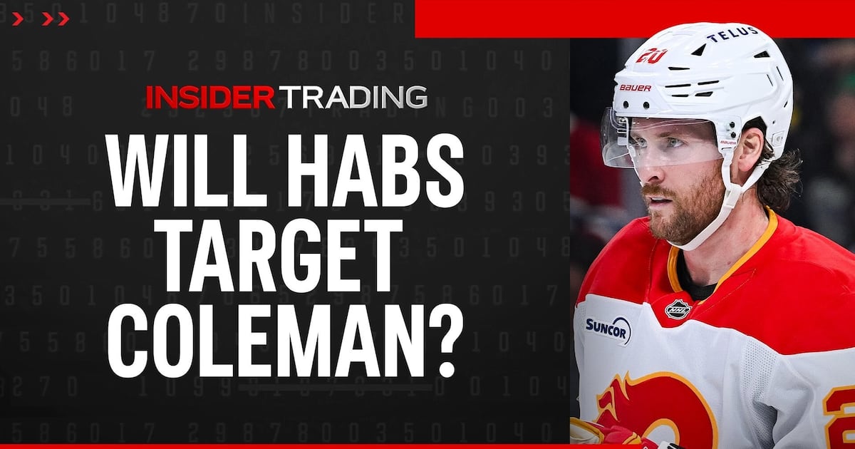 Canadiens and Coleman potential fit, details on Canada's reserve list