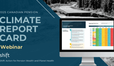 Webinar: Widening Divide: Canadian Pensions at a Crossroads on Climate Leadership — Shift