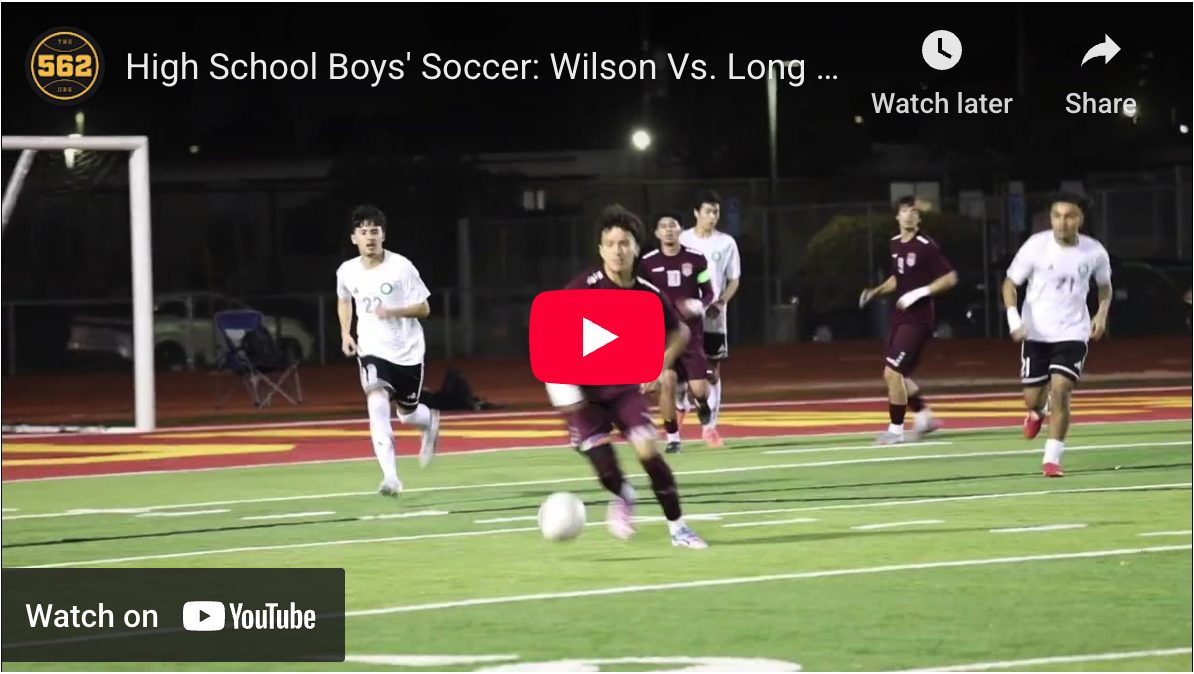 Wilson Vs. Long Beach Poly, Boys’ Soccer – The562.org