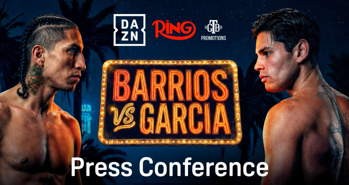 Live: Barrios vs. Garcia Kickoff Press Conference!