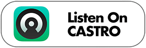 Listen on Castro button.