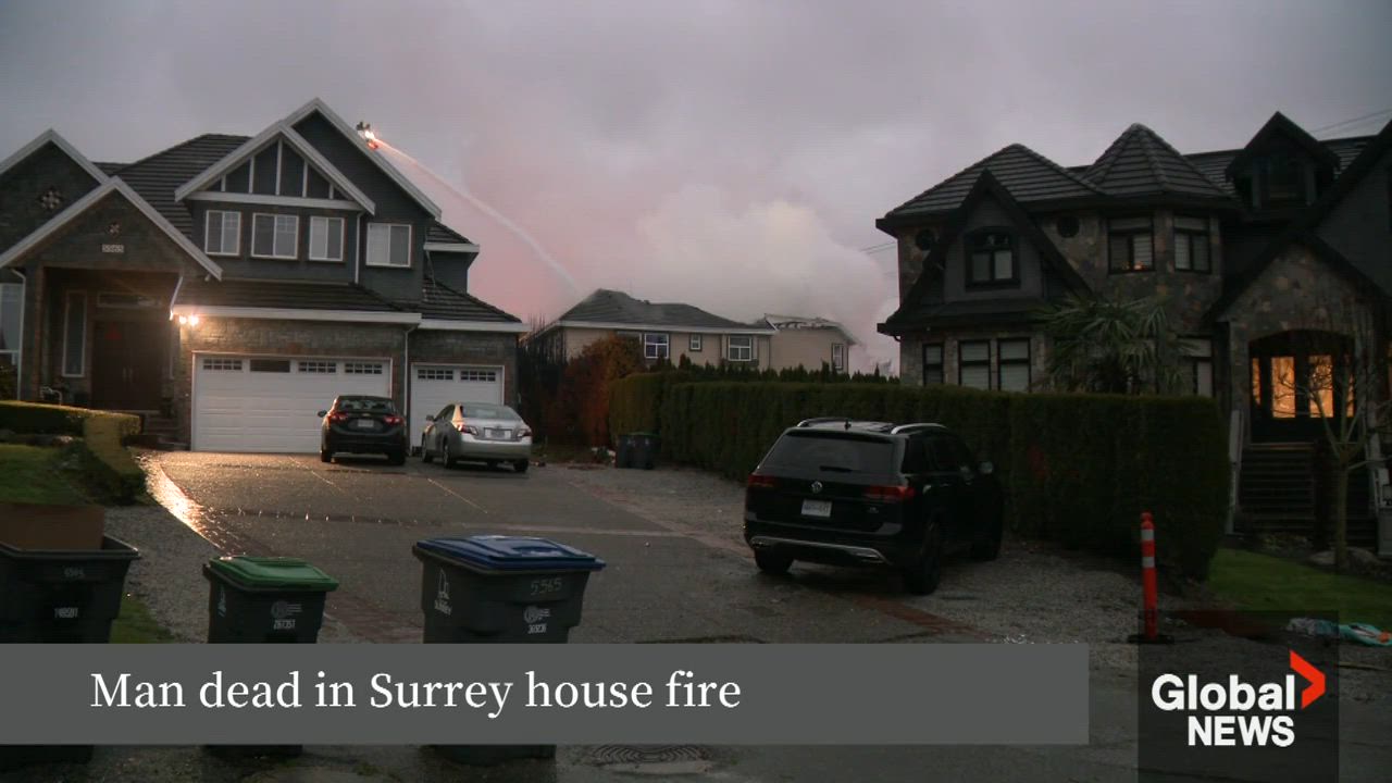 Click to play video: 'Man dead in Surrey house fire'