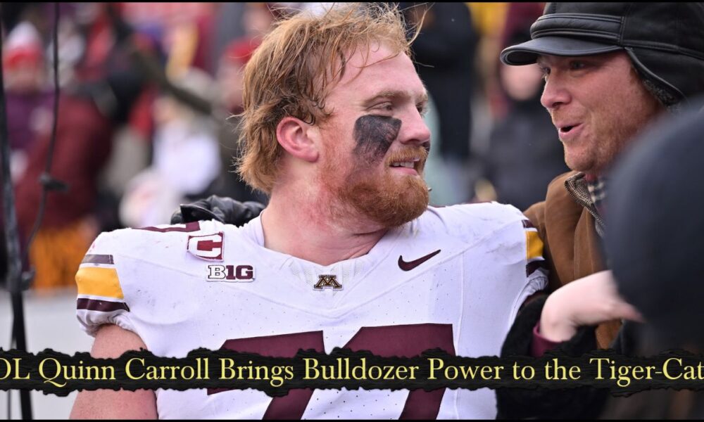 OL Quinn Carroll Brings Bulldozer Power to the Tiger-Cats