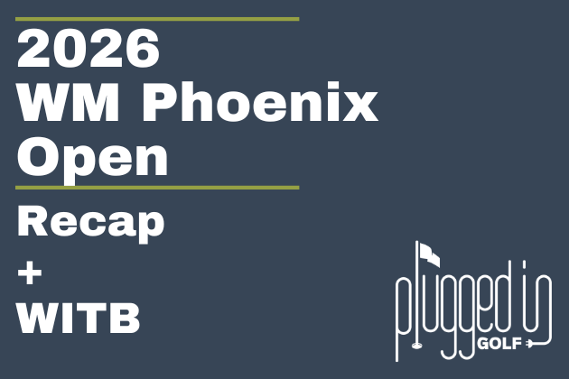 The 2026 Waste Management Phoenix Open Recap
