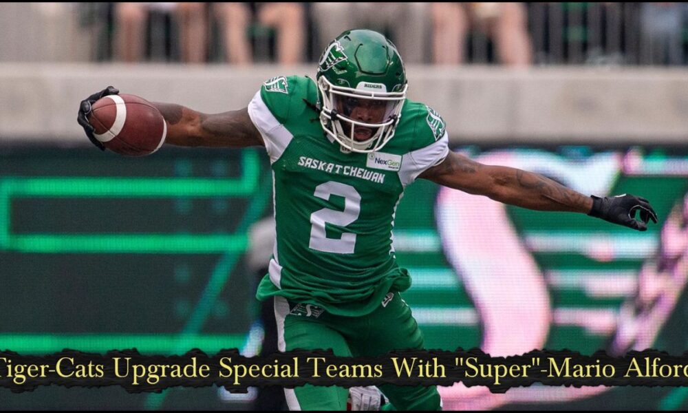 Tiger-Cats Upgrade Special Teams with "Super"-Mario Alford