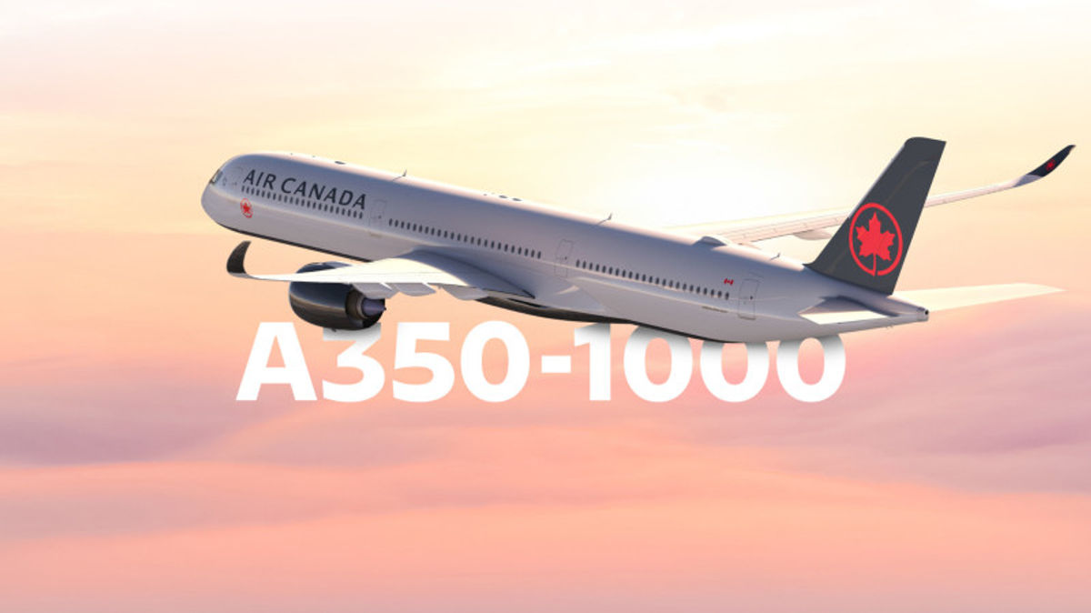 Air Canada Orders Airbus A350-1000s in Major Widebody Fleet Upgrade