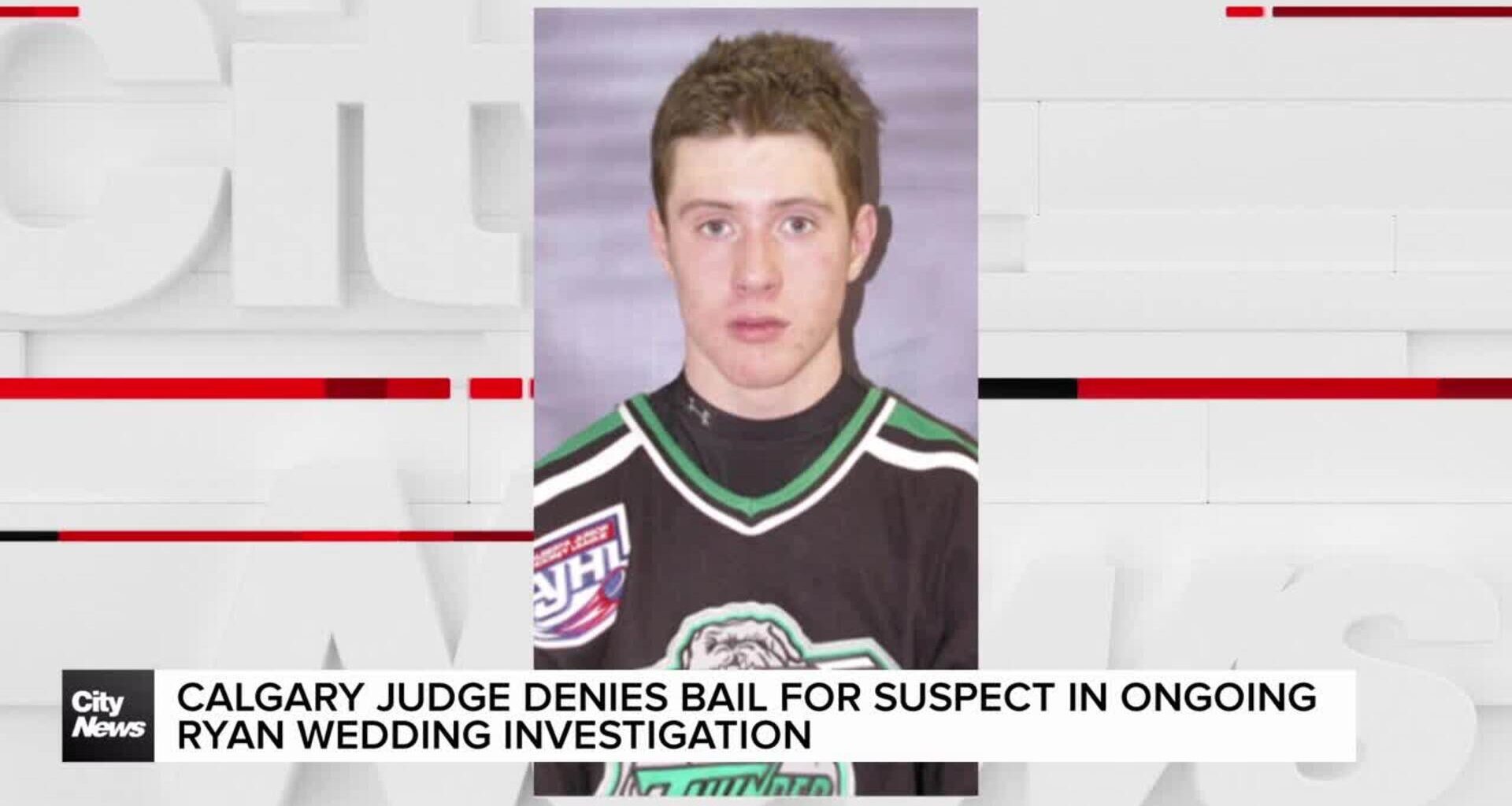 Calgary judge denies bail for suspect in ongoing Ryan Wedding investigation