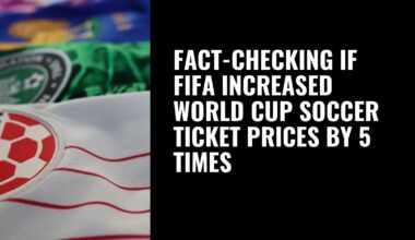 Fact-checking if FIFA increased World Cup soccer ticket prices by 5 times