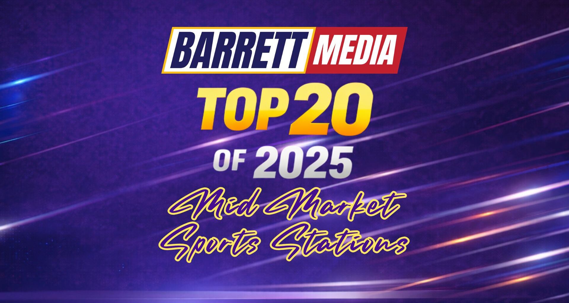 Barrett Media's Top 20 Mid Market Sports Radio Stations of 2025