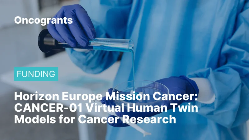Horizon Europe Mission Cancer: CANCER-01 Virtual Human Twin Models for Cancer Research