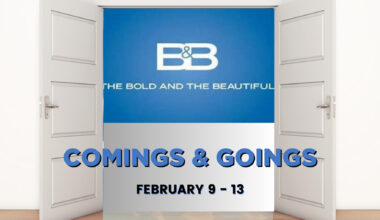 Bold and the Beautiful Comings and Goings Feb 9-13.